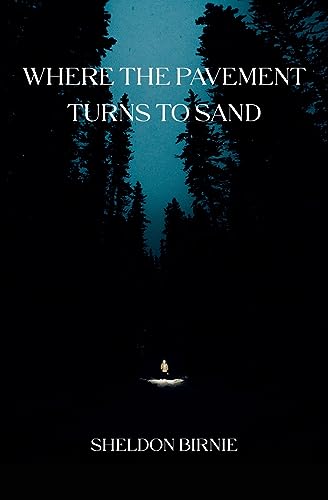 Birni - Where the Pavement Turns to Sand - New paperback or softback