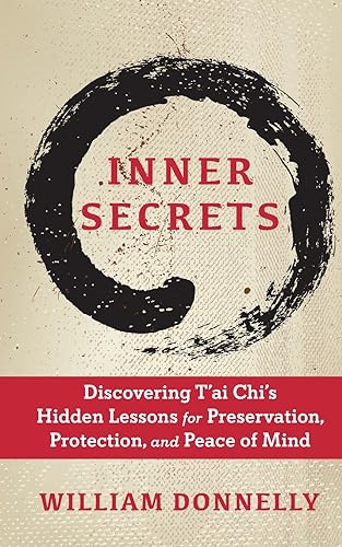 Donnelly - Inner Secrets: Discovering Tai Chi's Hidden Lessons for Pre