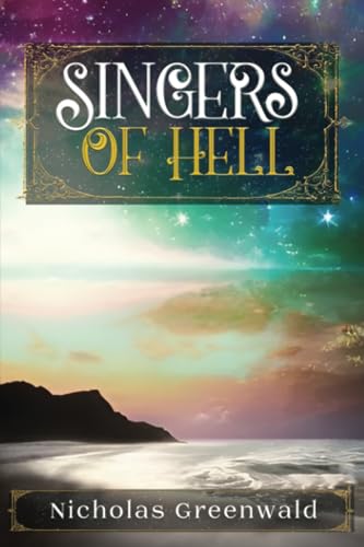 Greenwald - Singers of Hell - New paperback or softback