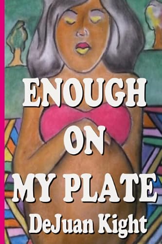 Kight - Enough on My Plate - New paperback or softback