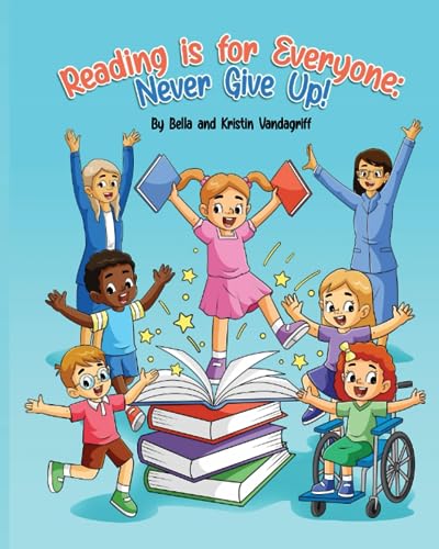 Vandagriff - Reading is for Everyone  Never Give Up! - New paperback o