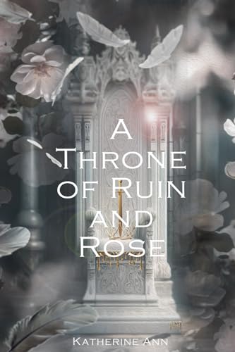 Ann - A Throne of Ruin and Rose - New paperback or softback