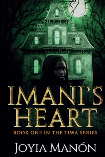 Man?n - Imani's Heart: Book One in the Tiwa Series - New paperback or