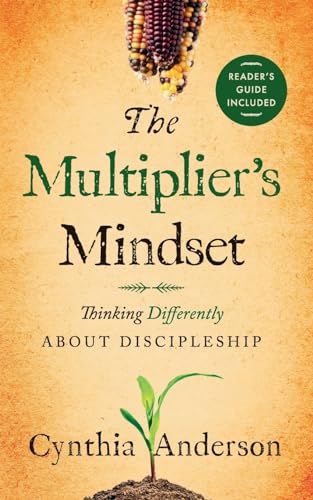 Anderson - Multiplier's Mindset: Thinking Differently About Disciplesh
