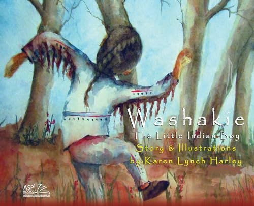 Lynch Harley - Washakie - The Little Indian Boy - New hardback or case