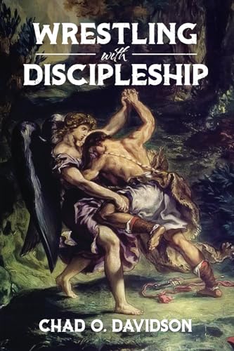 Davidson - Wrestling With Discipleship - New paperback or softback
