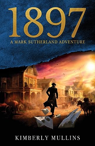 Mullins - 1897 A Mark Sutherland Adventure - New paperback or softback