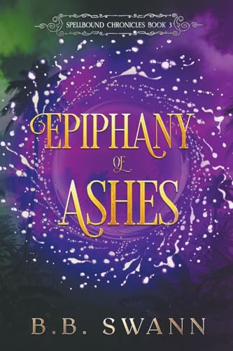 Swann - Epiphany of Ashes - New paperback or softback