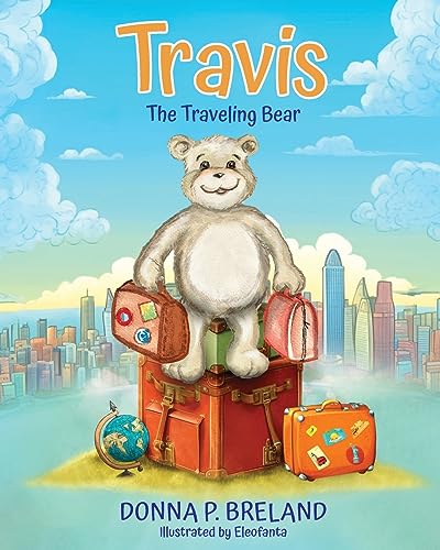 Breland - Travis: The Traveling Bear - New paperback or softback