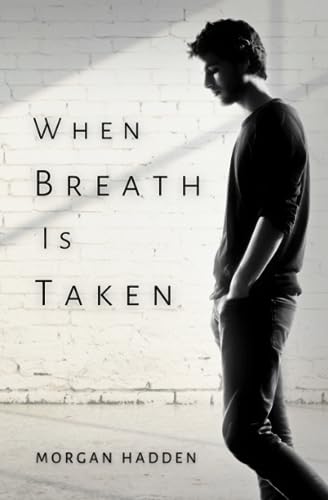 Hadden - When Breath Is Taken - New paperback or softback