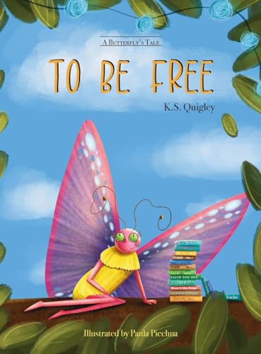 Quigley - To Be Free - New hardback or cased book