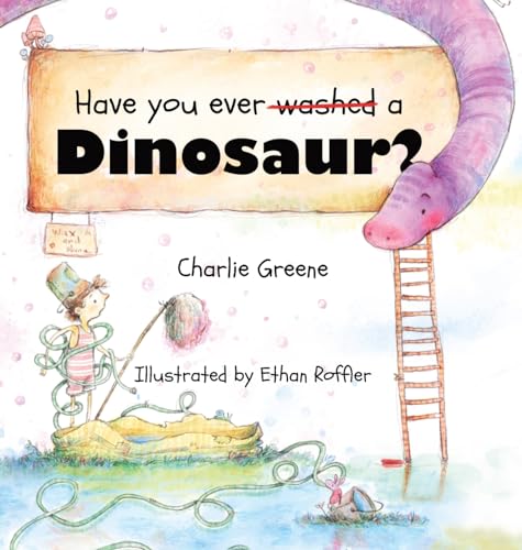 Green - Have you ever washed a Dinosaur? - New hardback or cased book