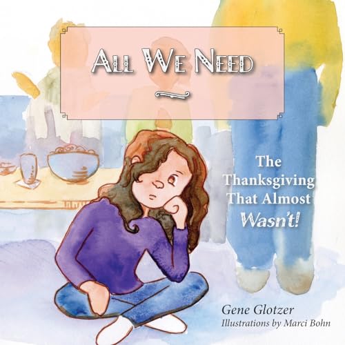 Glotzer - All We Need: The Thanksgiving That Almost Wasn't - New paper