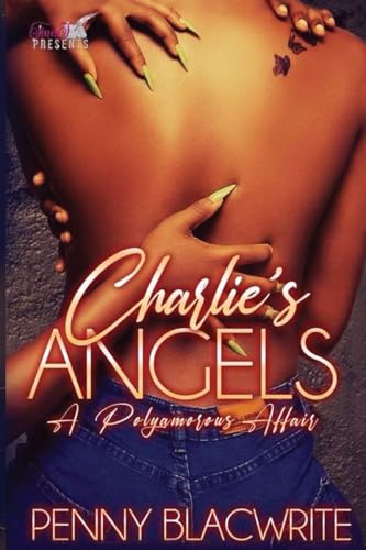 Blacwrit - Charlie's Angels: A Polyamorous Affair - New paperback or s