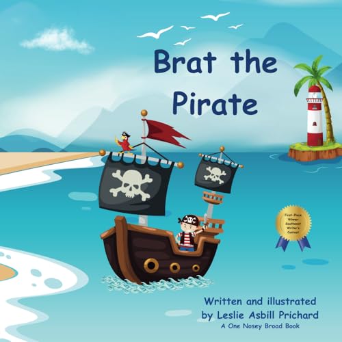 Prichard - Brat the Pirate: Learning manners. Learning how to treat yo