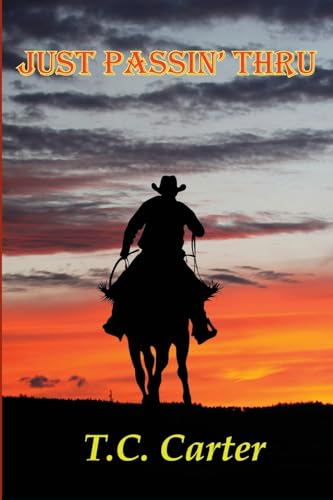 Carter - Just Passin' Thru - New paperback or softback