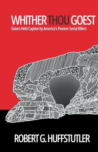 Huffstutler - Whither Thou Goest - New paperback or softback