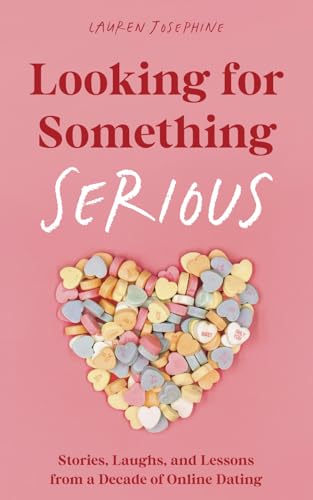 Josephin - Looking for Something Serious: Stories, Laughs, and Lessons