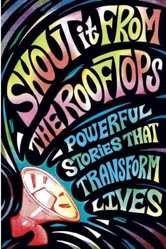 Amanda - Shout It From The Rooftops  Powerful Stories That Transform L