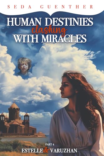 Guenther - Human Destinies Clashing With Miracles. Part 4 - Estelle an