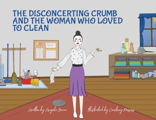 Orrico - Disconcerting Crumb and the Woman Who Loved to Clean - New pa