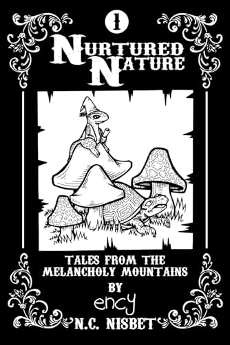 ncy - Nurtured Nature  Tales from the Melancholy Mountains - New paper