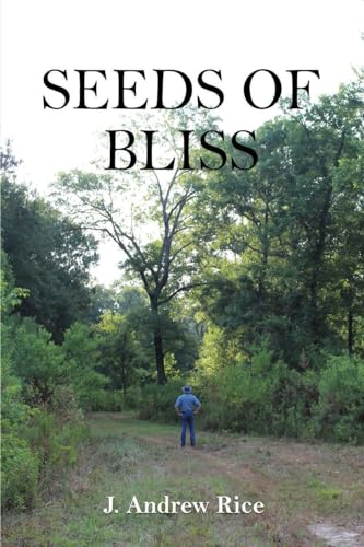 Ric - Seeds of Bliss: Texas Porch Stories - New paperback or softback