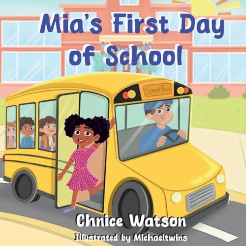 Watson - Mia's First Day of School - New paperback or softback