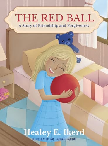 Ikerd - Red Ball: A Story of Friendship and Forgiveness - New hardback