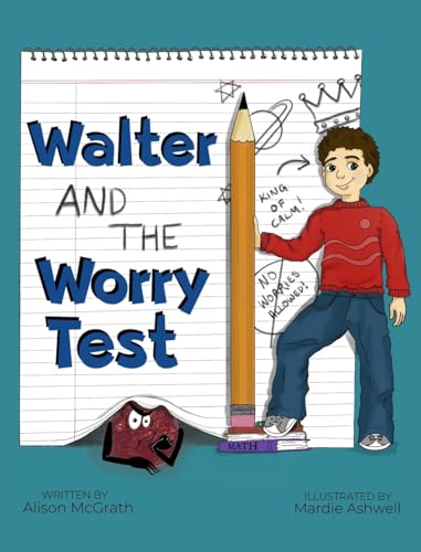 McGrat - Walter and the Worry Test - New hardback or cased book