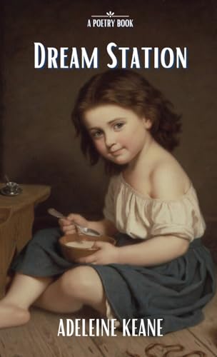 Kean - Dream Station: A Poetry Book - New paperback or softback