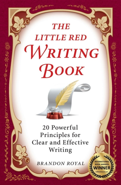 Royal - Little Red Writing Book: 20 Powerful Principles for Clear and