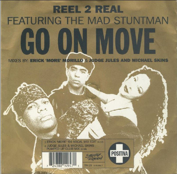 Reel 2 Real - Go On Move - Used Vinyl Record 7"
