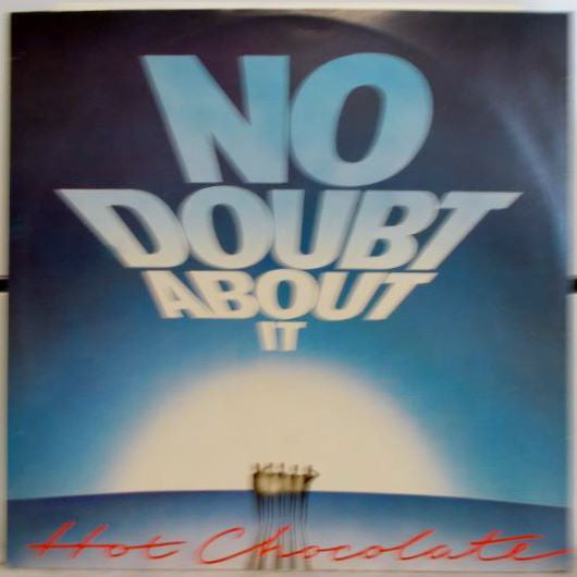 Hot Chocolate - No Doubt About It - Used Vinyl Record 12"