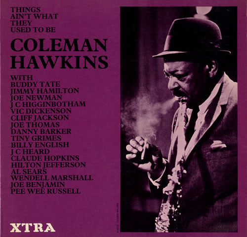Coleman Hawkins - Things Ain't What They Used To Be - Used Vinyl Record