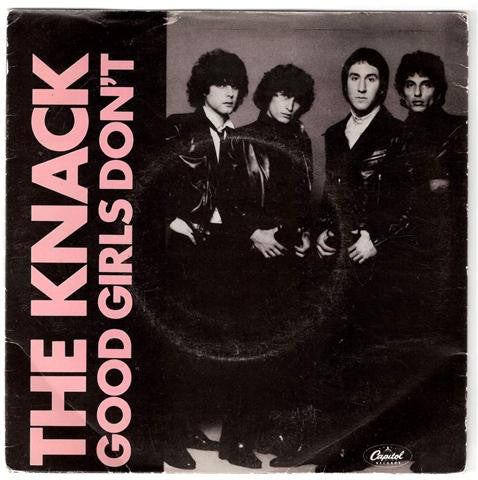 Knack - Good Girls Don't - Used Vinyl Record 7"