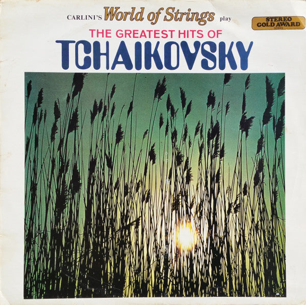 Carlini's World Of S - Greatest Hits Of Tchaikovsky - Used Vinyl Reco