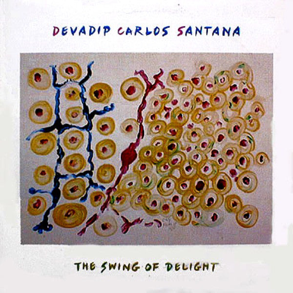 Carlos Santana - Swing Of Delight - Used Vinyl Record