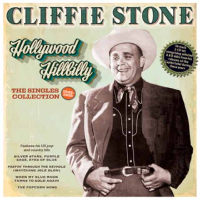 CLIFFIE STONE - Hollywood Hillbilly: The Singles Collection 1945-55 -