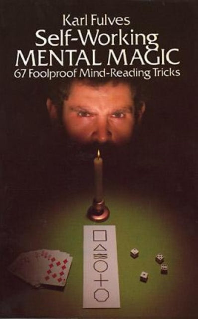 Karl Fulves - Self-working Mental Magic : Sixty-seven Foolproof Mind R