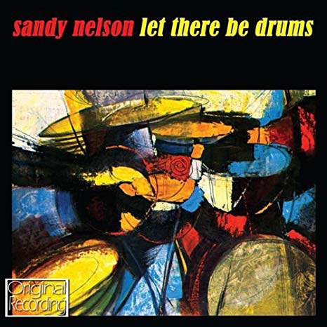 Sandy Nelson - Let There Be Drums - CD