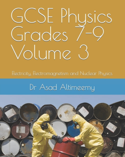 Altimeemy - GCSE Physics Grades 7-9 Volume 3  Electricity, Electromagn