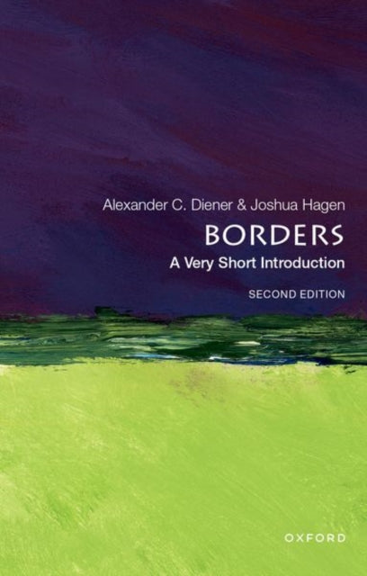 Joshua Hagen - Borders: A Very Short Introduction : A Very Short Intro