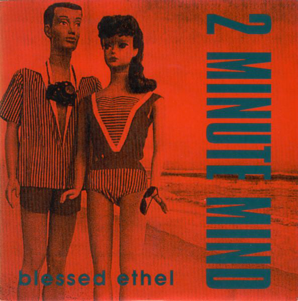 Blessed Ethel - 2 Minute Mind - Used Vinyl Record 7"