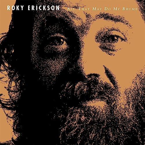 ROKY ERICKSON - ALL THAT MAY DO MY RHYME (WHITE VINYL) - Vinyl Record