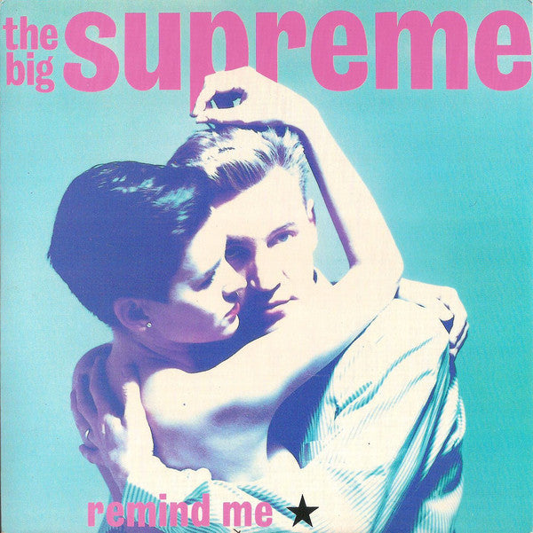 Big Supreme - Remind Me - Used Vinyl Record 7"