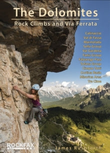 James Rushforth - Dolomites : Rock Climbs and via Ferrata - Paperback