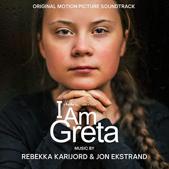 REBEKKA KARIJORD - I AM GRETA Ì ORIGINAL MOTION PICTURE SOUNDTRACK -