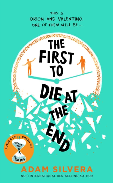 Adam Silvera - First to Die at the End : The prequel to the internatio