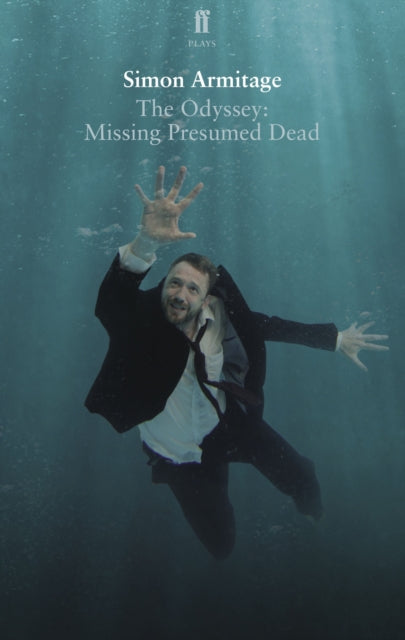 Sue Roberts - Odyssey: Missing Presumed Dead : Adapted for the Stage -